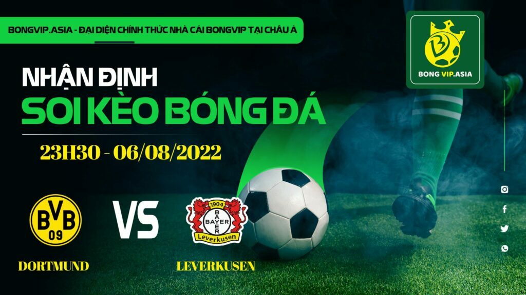 Soi kèo Bongvip Borussia Dortmund vs Bayer Leverkusen