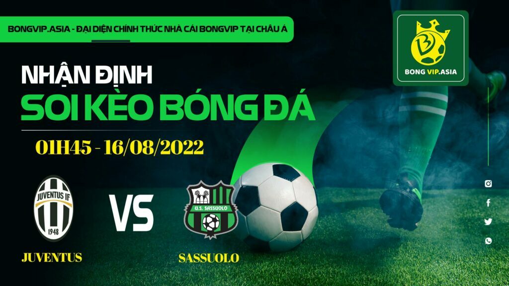 Soi kèo Bongvip Juventus vs Sassuolo