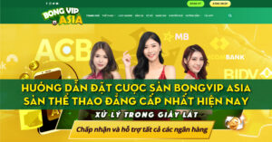 đặt cược sàn BONGVIP ASIA