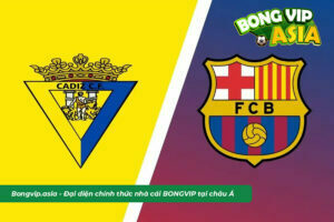 Soi kèo Barcelona vs Cadiz ngày 20/2