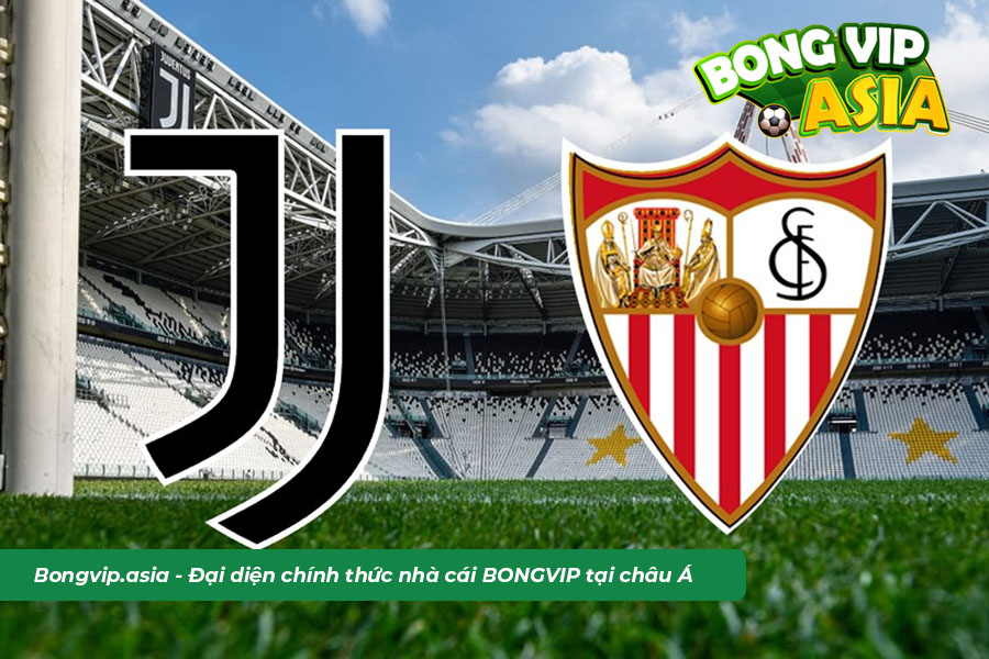 Soi kèo Juventus vs Sevilla ngày 12/5