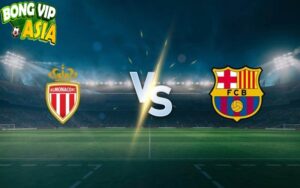 Soi kèo Monaco vs Barcelona Ngày 20/09/2024