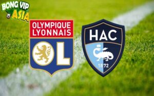 Soi kèo Le Havre vs Lyon Ngày 20/10/2024