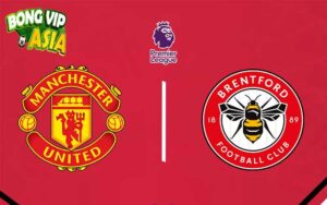 Soi Kèo Manchester Utd vs Brentford Ngày 19/10/2024